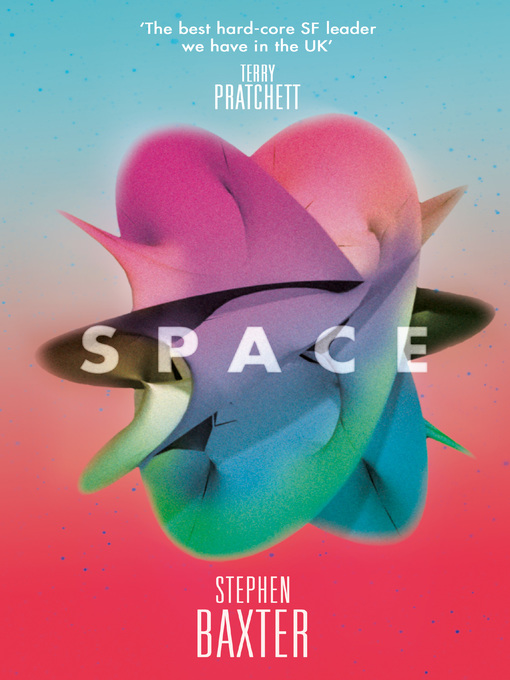 Title details for Space by Stephen Baxter - Available